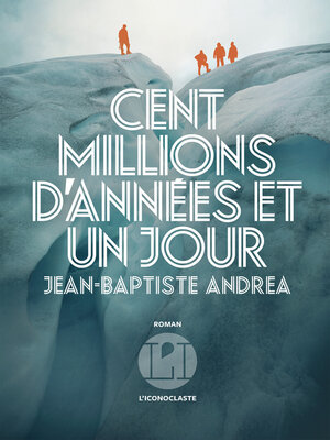 cover image of Cent millions d'années et un jour